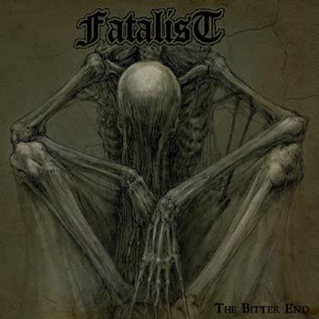 Fatalist: The bitter end (Ltd)