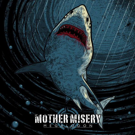 Mother Misery: Megalodon (Blue)