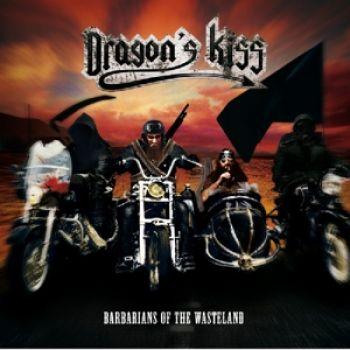 Dragon's Kiss: Barbarians Of The Wast