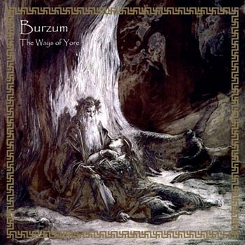 Burzum: Ways of Yore 2014