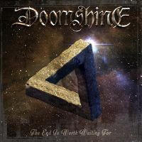 Doomshine: The end is worth waiting for 2015