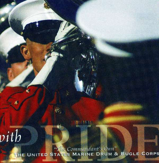 United States Marine Drum & Bugle C: With Pride