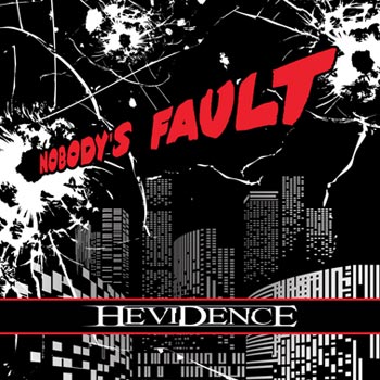 Hevidence: Nobody's fault 2016