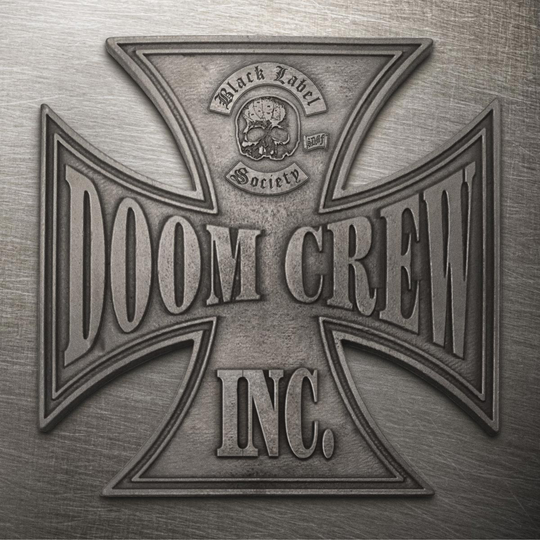 Black Label Society: Doom Crew Inc. 2021