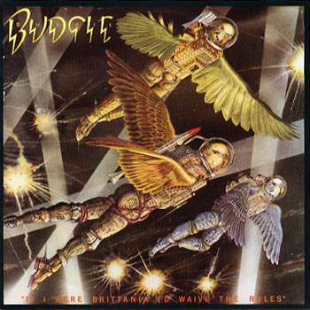 Budgie: If I were Brittania... 1976 (Rem)