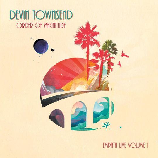 Townsend Devin: Order of magnitude/Empath Live