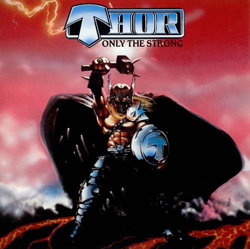 Thor: Only the strong