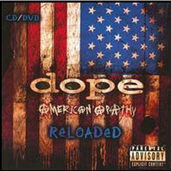 Dope: American Apathy Reloaded