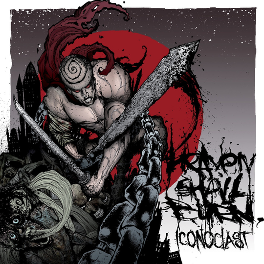 Heaven Shall Burn: Iconoclast Part One