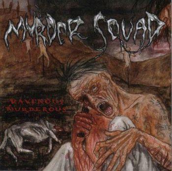 Murder Squad: Ravenous Murderous