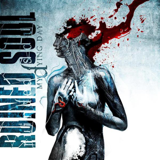 Ruined Soul: My Dying Day