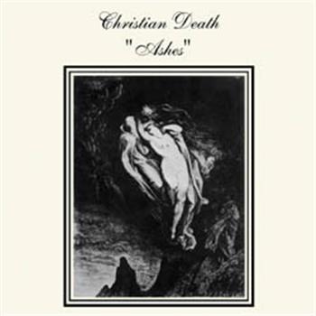 Christian Death: Ashes (Re-release)