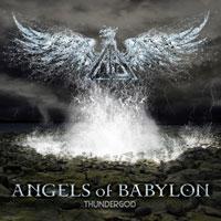 Angels Of Babylon: Thundergod 2013