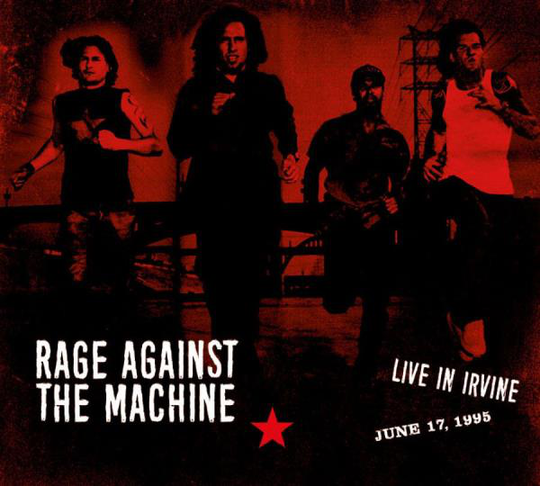 Rage Against The Machine: Live In Irvine 1996