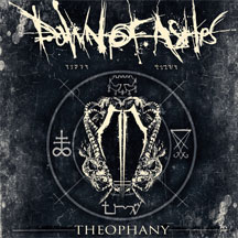 Dawn Of Ashes: Theophany 2016