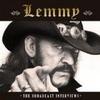 Lemmy: The Broadcast Interviews