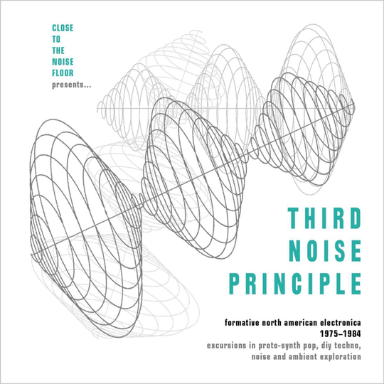 Third Noise Principle/North American Electronica