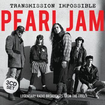 Pearl Jam: Transmission Impossible