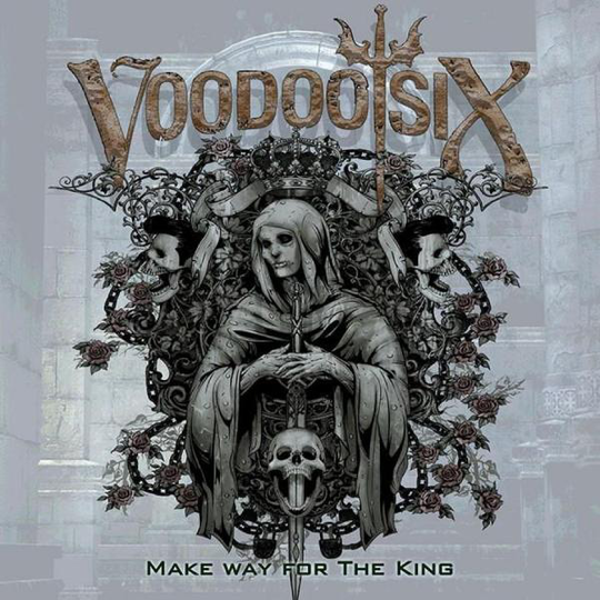 Voodoo Six: Make Way For The King