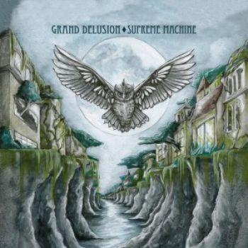 Grand Delusion: Supreme Machine