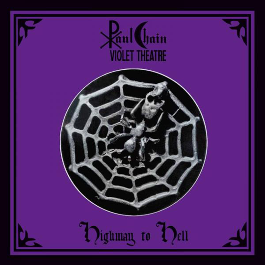 Chain Paul Violet Theatre: Highway To Hell