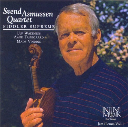 Asmussen Svend Quartet: Fiddler supreme 1989