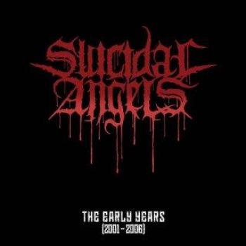 Suicidal Angels: The Early Years (2001-2006)