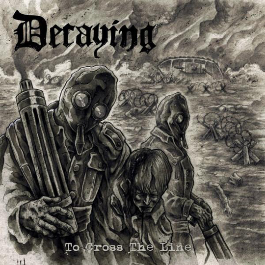 Decaying: To Cross The Line