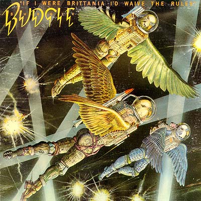 Budgie: If I were Brittania...