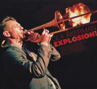 Åkerman Ola: Explosion!