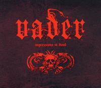 Vader: Impressions In Blood