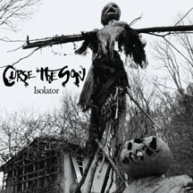 Curse The Son: Isolator