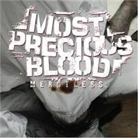 Most Precious Blood: Merciless