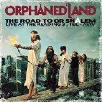Orphaned Land: Road To Or-shalem Live Israel ...