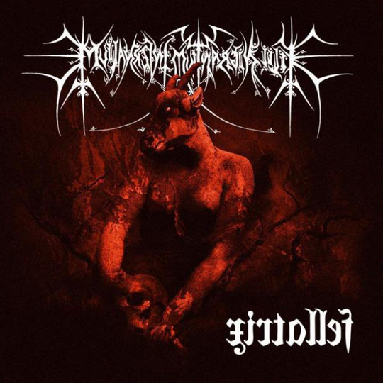 Filii Nigrantium Infernalium: Fellatrix