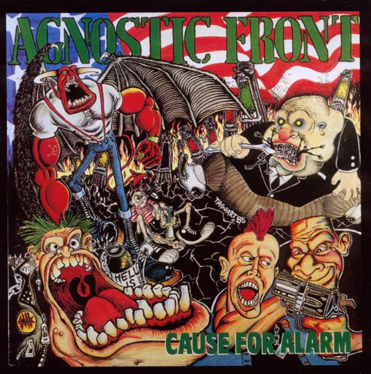 Agnostic Front: Cause For Alarm (Re-issue)
