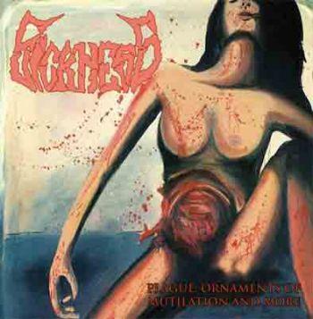 Sickness: Plague: Ornaments Of Mutilation And...