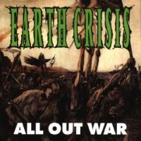 Earth Crisis: All Out War