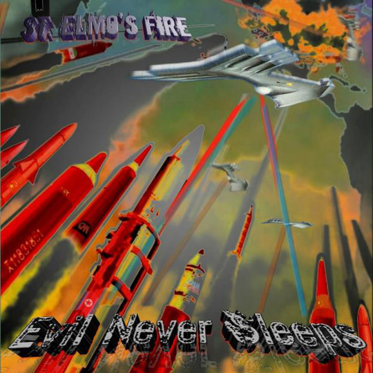 St Elmos Fire: Evil Never Sleeps