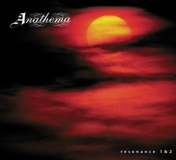 Anathema: Resonance 1 & 2