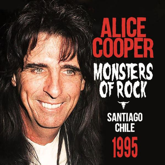 Cooper Alice: Monsters of rock (Broadcast 1995)