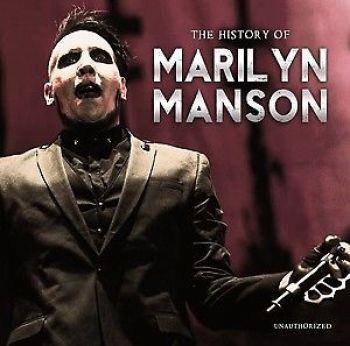 Manson Marilyn: Histroy Of