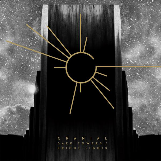 Cranial: Dark Towers/Bright Lights