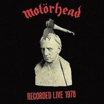 Motörhead: What's words worth? Live 1978