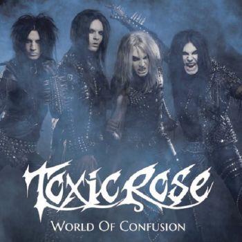 Toxic Rose: World Of Confusion