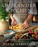 Outlander Kitchen- To The New World And Back Again