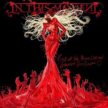 In This Moment: Rise of the blood legion 2006-12