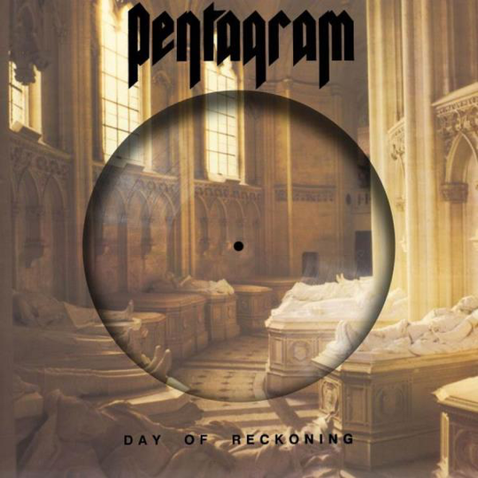 Pentagram: Day Of Reckoning (Picturedisc)