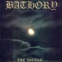 Bathory: The return... 1985