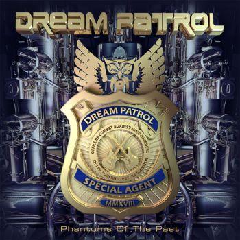 Dream Patrol: Phantoms of the past 2018